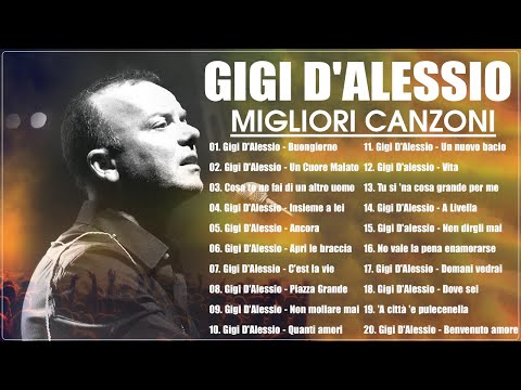 Gigi D'Alessio 20 migliori canzoni - Gigi D’Alessio album completo - Gigi D'Alessio Greatest Hits