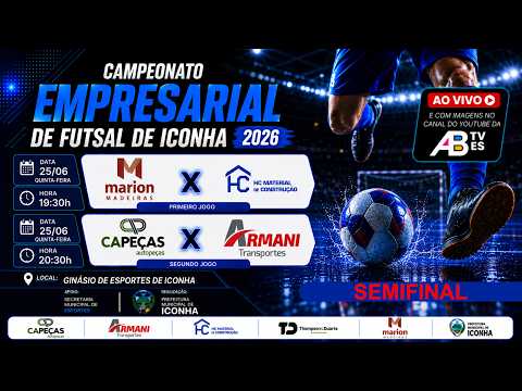 🔴 MARION MADEIRAS X HC MAT. DE CONSTRUÇÃO, CAPEÇAS X ARMANI - QUI - 25/06 - 19:30H | AO VIVO NA ABTV