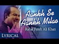 Aankh Se Ankh Milao By Rahat Fateh Ali Khan Full Song With Lyrics Pakistani Sad Songs 480 X 85