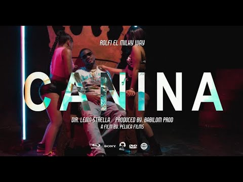 Rolfi El Milky Way - CANINA 🐩 (Video Oficial)