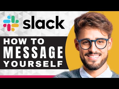 How to Message Yourself in Slack | Slack Tutorial (2025)