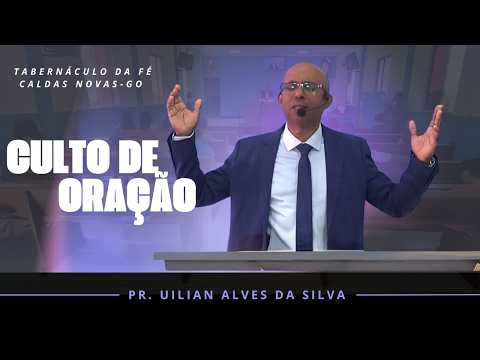 Culto de Oração - Caldas Novas - GO - 02/07/2026