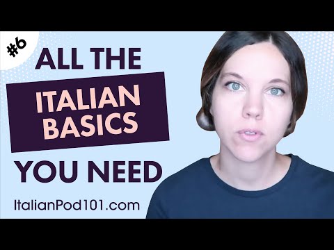 ALL the Basics You Need to Master Italian #6