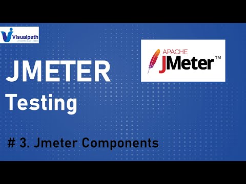 JMeter Components | JMeter Training | Visualpath