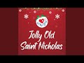 Jolly Old Saint Nicholas