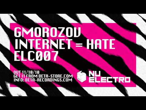 GMOROZOV - Internet = Hate