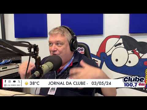 Jornal da Clube - 03/05/24 - Edição do Almoço