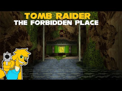 TRLE: The Forbidden Place (2 Endings)