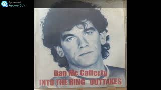 Dan McCafferty / Into The Ring / Outtakes