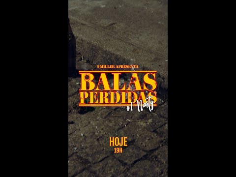9 Miller - BALAS PERDIDAS #1 NASTY