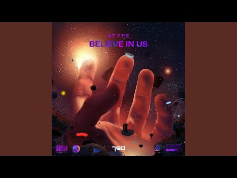 Believe In Us (Original Mix)