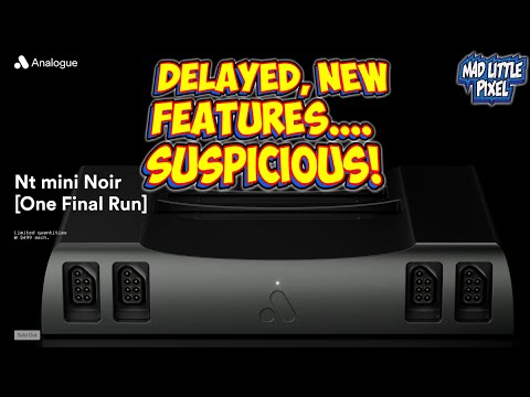 Analogue NT Mini Noir Delayed! BUT! NEW Features & A Conspiracy! SUSPICIOUS Marketing!