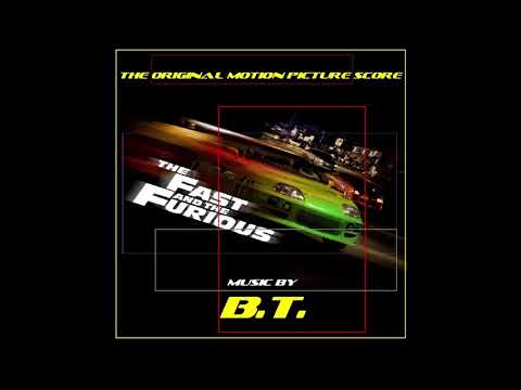 The Fast and The Furious (2001) Full Score by BT