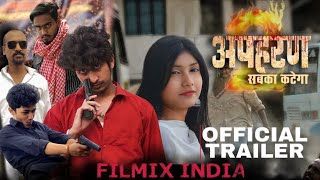 Apharan 2 | official Trailer | Filmix India