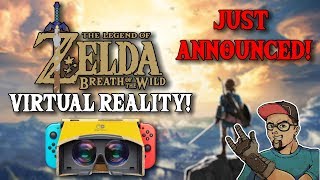 Legend Of Zelda VR Announced For Nintendo Switch! Free Update To Breath Of The Wild!