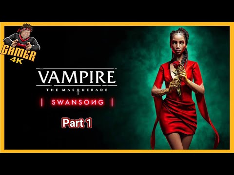 Vampire: The Masquerade – Swansong Part 1 ( WALKTHROUGH - 4K - 60FPS - PC ULTRA - No Commentary )