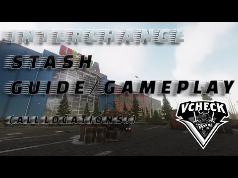 Interchange Stash Route Guide/Gameplay (**ALL STASH LOCATIONS**)