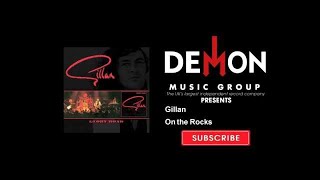 Gillan - On the Rocks