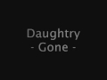 Daughtry - Gone (lyrics) 