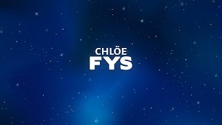 Chlöe - FYS (Lyrics)