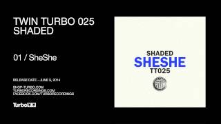 Shaded - SheShe
