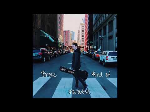 Broke Kind of Paradise - Asher Witkin