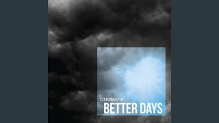 Better Days