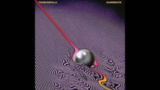 Let it Happen - Tame Impala (extended version)
