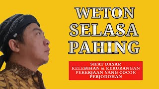 Download lagu WETON SELASA PAHING Sifat Watak Rezeki Pekerjaan Y... mp3