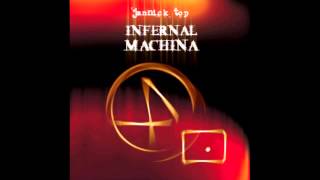 Jannick Top - Infernal Machina (Parts V - VI)