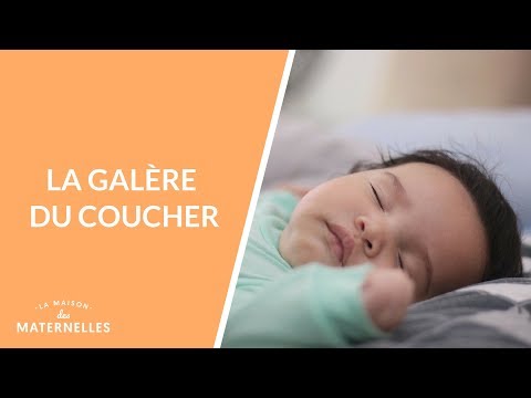 La galère du coucher  - La Maison des maternelles #LMDM