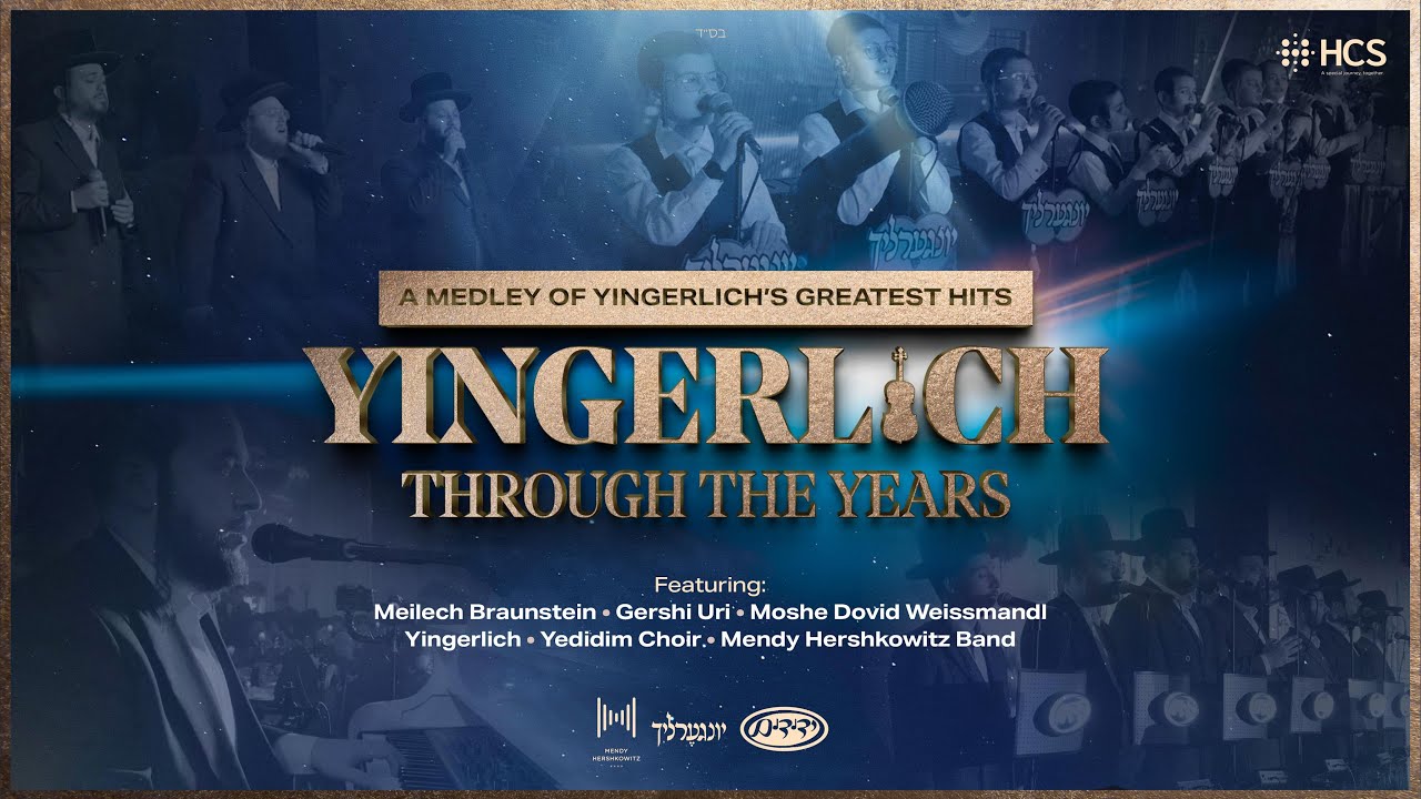 Yingerlich Through the Years - Braunstein, Uri, Weissmandl, Yingerlich, Yedidim & Mendy H Band