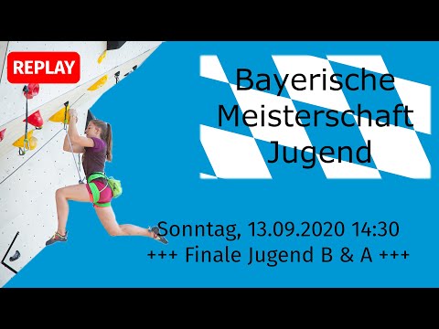 Finale Jugend B & A - Bayerische Meisterschaft Lead