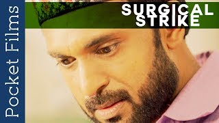 Inspirational Short Film - Surgical Strike - An attempt to create global Harmony