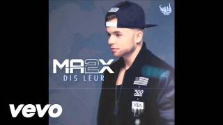 Ma2x Dit Leur: Album 2016
