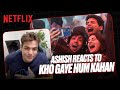 Ashish Chanchlani Friends REACT To Kho Gaye Hum Kahan Netflix India