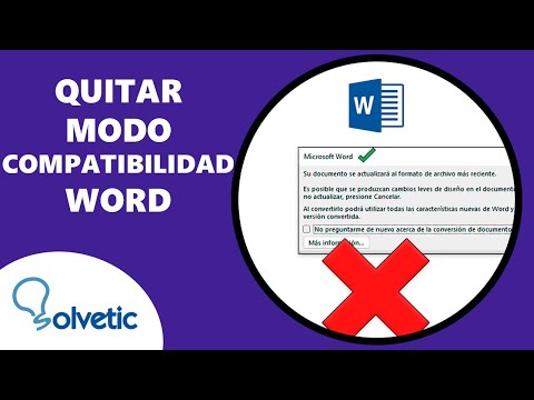 ▷ Quitar Modo Compatibilidad Word ✔️ - Solvetic