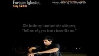 Enrique Iglesias - Baby Hold On - Lyrics Video