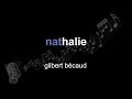 gilbert bécaud | nathalie | lyrics | paroles | letra |