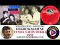 DEKHO KASAM SE ASHA BHOSLE MOHAMMAD RAFI TUMSA NAHIN DEKHA 1957