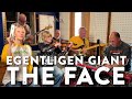 THE FACE - EGENTLIGEN GIANT