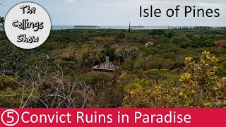 Convict Ruins in Paradise - Isle of Pines - Carnival Spirit Cruise Vlog 2020
