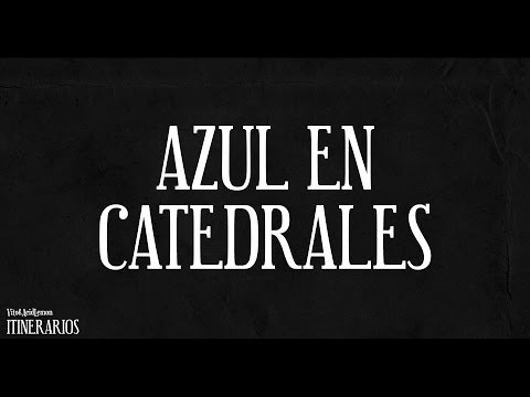 Azul en catedrales