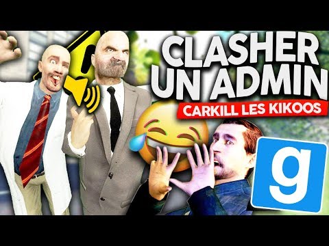 CLASHER AND CARKILL AN ADMIN! ON BOLOSSE DES GROS KIKOOS! OMG! - GMOD DARKRP