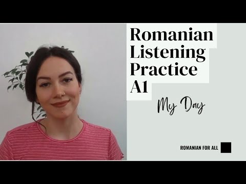 Romanian Listening Practice A1- My Day (Limba Română A1 - Ziua mea)