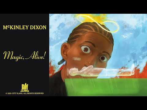 McKinley Dixon - Magic, Alive! (Full Album Stream)