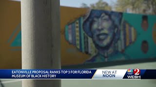 Eatonville's proposal ranks second among contenders for Florida Museum of Black History