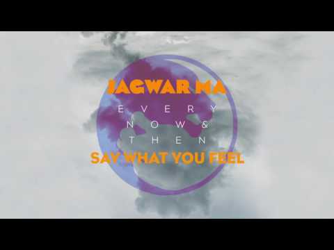 Video Say What You Feel (Audio) de Jagwar Ma