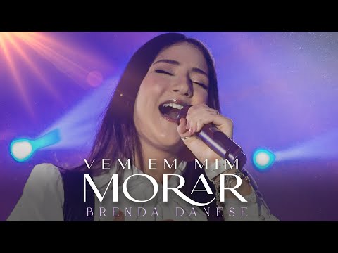 BRENDA DANESE - VEM EM MIM MORAR