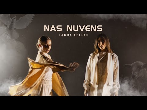 Nas Nuvens - Laura Lelles (Clipe Oficial)